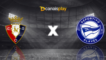 Assistir Osasuna x Deportivo Alavés ao vivo online 20/12/2025