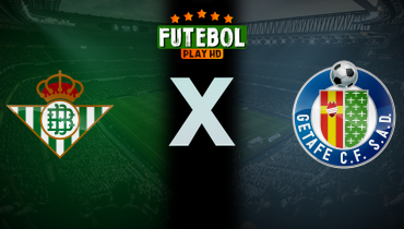 Assistir Real Betis x Getafe ao vivo online 21/12/2025