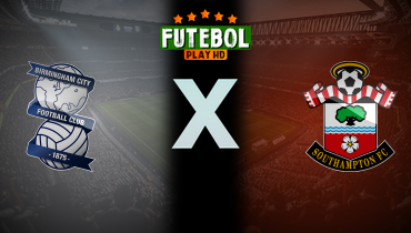 Assistir Birmingham City x Southampton ao vivo online 29/12/2025