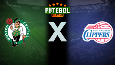 Assistir NBA: Boston Celtics x LA Clippers ao vivo online 03/01/2026