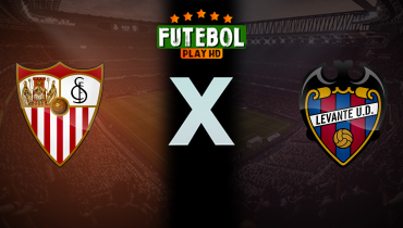 Assistir Sevilla x Levante ao vivo online 04/01/2026
