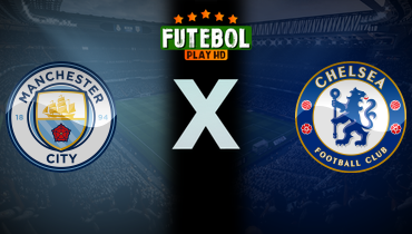 Assistir Manchester City x Chelsea ao vivo online 04/01/2026