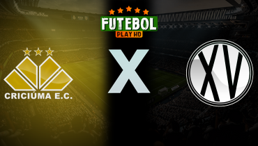 Assistir Criciúma x XV de Piracicaba ao vivo online 04/01/2026