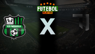 Assistir Sassuolo x Juventus ao vivo online 06/01/2026