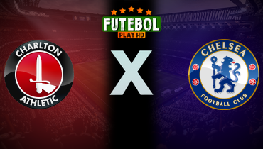 Assistir Charlton x Chelsea ao vivo online 10/01/2026