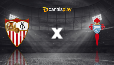 Assistir Sevilla x Celta de Vigo ao vivo online 12/01/2026