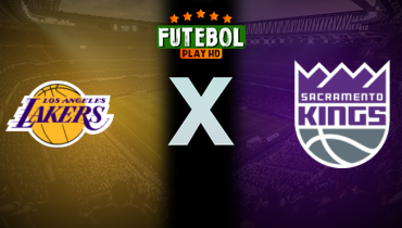Assistir NBA: Los Angeles Lakers x Sacramento Kings ao vivo online 12/01/2026