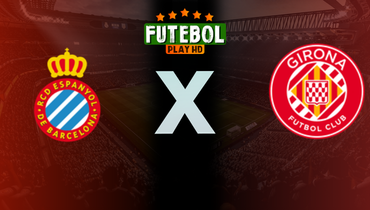 Assistir Espanyol x Girona ao vivo online 16/01/2025