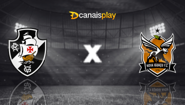 Assistir Vasco x Nova Iguaçu ao vivo online 18/01/2026