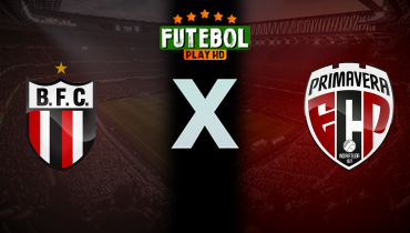 Assistir Botafogo-SP x Primavera ao vivo online 22/01/2026
