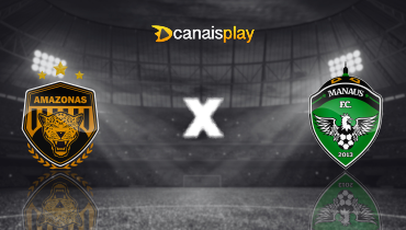 Assistir Amazonas x Manaus ao vivo online 23/01/2026