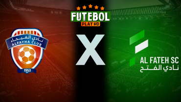 Assistir Al Fayha x Al Fateh ao vivo online 25/01/2026