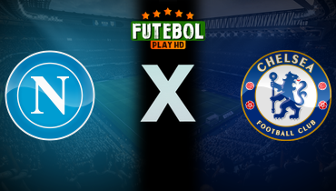 Assistir Napoli x Chelsea ao vivo online 28/01/2026