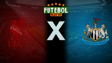 Assistir Liverpool x Newcastle ao vivo online 31/01/2026