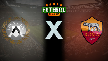 Assistir Udinese x Roma ao vivo online 02/02/2026