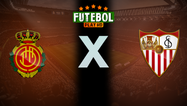 Assistir Mallorca x Sevilla ao vivo online 02/02/2026