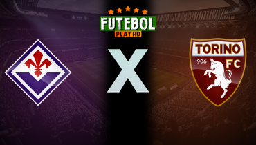 Assistir Fiorentina x Torino ao vivo online 07/02/2026