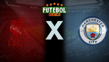 Assistir Liverpool x Manchester City ao vivo online 08/02/2026