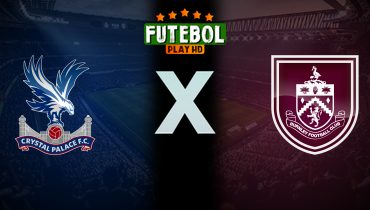 Assistir Crystal Palace x Burnley ao vivo online 11/02/2026