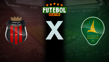 Assistir Al Riyadh x Al Khaleej ao vivo online 14/02/2026