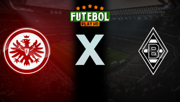 Assistir Eintracht Frankfurt x Borussia Mönchengladbach ao vivo online 14/02/2026