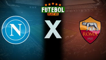 Assistir Napoli x Roma online 15/02/2026