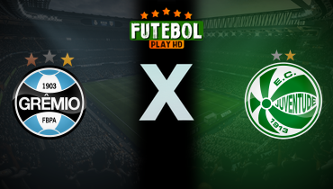 Assistir Grêmio x Juventude online 15/02/2026