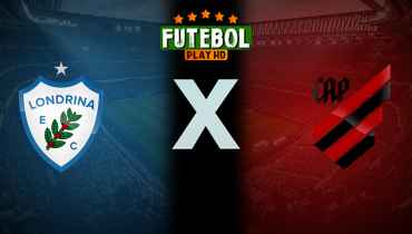 Assistir Londrina x Athletico-PR online 15/02/2026