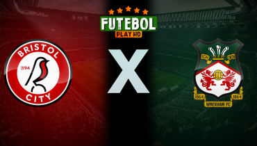 Assistir Bristol City x Wrexham ao vivo online 17/02/2026