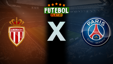 Assistir Monaco x PSG ao vivo online 17/02/2026