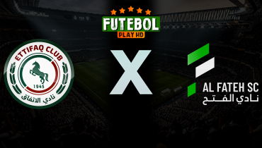 Assistir Al Ettifaq x Al Fateh ao vivo online 19/02/2026
