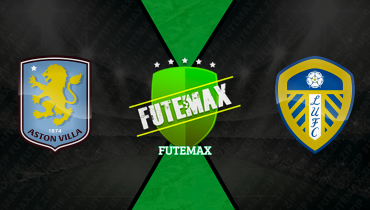 Assistir Aston Villa x Leeds United ao vivo online 21/02/2026