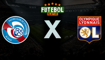 Assistir Strasbourg x Lyon ao vivo online 22/02/2026