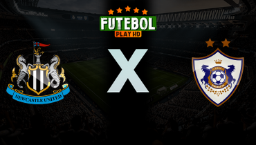 Assistir Newcastle x Qarabag ao vivo online 24/02/2026
