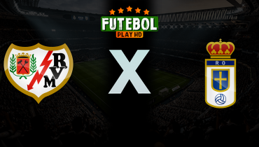 Assistir Rayo Vallecano x Real Oviedo ao vivo online 04/03/2026