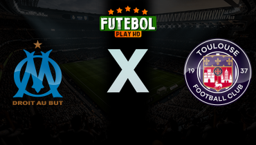 Assistir Olympique de Marseille x Toulouse ao vivo online 04/03/2026