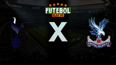 Assistir Tottenham x Crystal Palace ao vivo online 05/03/2026