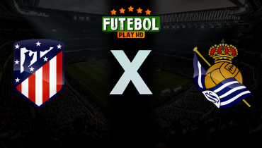 Assistir Atlético de Madrid x Real Sociedad ao vivo online 07/03/2026