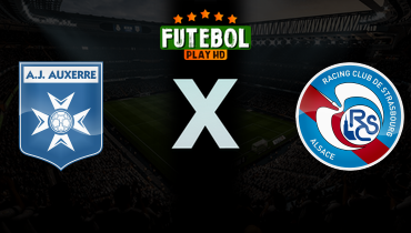 Assistir Auxerre x Strasbourg ao vivo online 07/03/2026