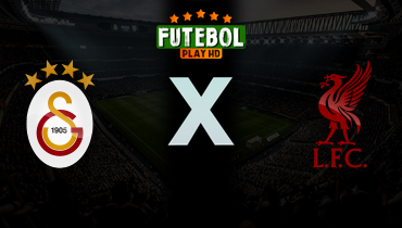 Assistir Galatasaray x Liverpool ao vivo online 10/03/2026