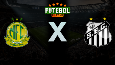 Assistir Mirassol x Santos ao vivo online 10/03/2026