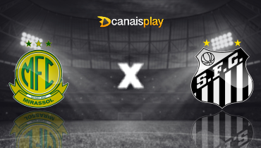 Assistir Mirassol x Santos ao vivo online 10/03/2026