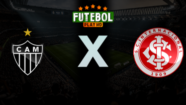 Assistir Atlético-MG x Internacional ao vivo online 11/03/2026