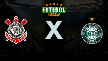 Assistir Corinthians x Coritiba ao vivo online 11/03/2026