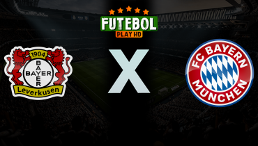 Assistir Bayer Leverkusen x Bayern de Munique ao vivo online 14/03/2026