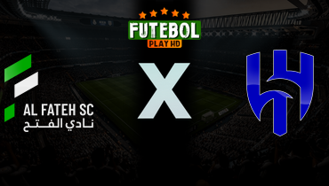 Assistir Al Fateh x Al Hilal ao vivo online 14/03/2026