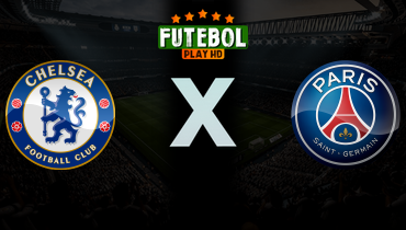 Assistir Chelsea x PSG ao vivo online 17/03/2026
