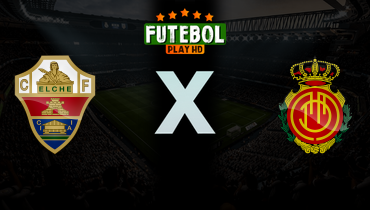 Assistir Elche x Mallorca ao vivo online 21/03/2026