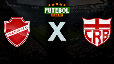 Assistir Vila Nova x CRB ao vivo online 21/03/2026