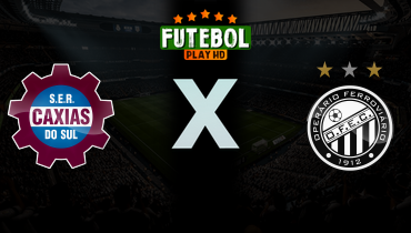 Assistir Caxias x Operário-PR ao vivo online 24/03/2026